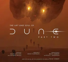 THE ART AND SOUL OF DUNE: PART TWO