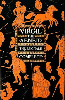 AENEID, THE EPIC TALE COMPLETE