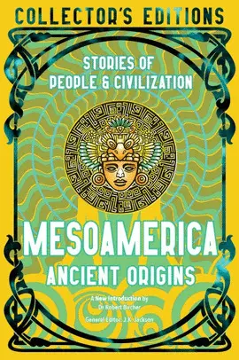 MESOAMERICA ANCIENT ORIGINS