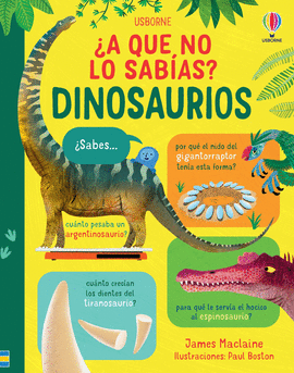 DINOSAURIOS, A QUE NO LO SABIAS?