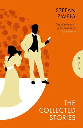 THE COLLECTED STORIES OF STEFAN ZWEIG