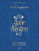 JANE AUSTEN: THE VISUAL ENCYCLOPEDIA