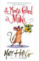 A MOUSE CALLED MIIKA