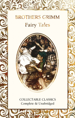 BROTHERS GRIMM FAIRY TALES