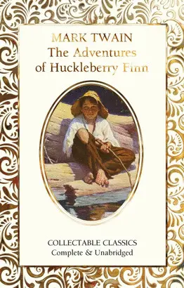 THE ADVENTURES OF HUCKLEBERRY FINN