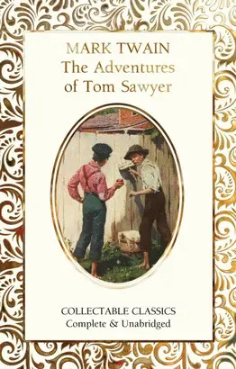 THE ADVENTURES OF TOM SAWYER