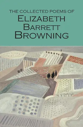 COLLECTED POEMS OF ELIZABETH BARRETT BROWNING