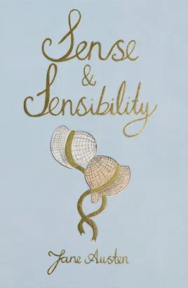 SENSE AND SENSIBILITY