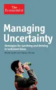 MANAGING UNCERTAINTY