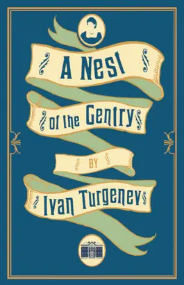 A NEST OF THE GENTRY