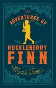 THE ADVENTURES OF HUCKLEBERRY FINN