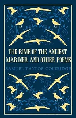 THE RIME OF THE ANCIENT MARINER AND OTHER POEMS