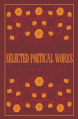 SELECTED POETICAL WORKS: BLAKE