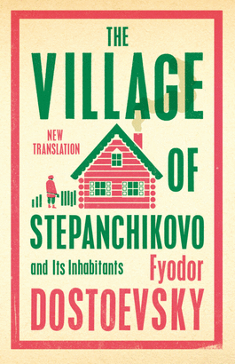 THE VILLAGE OF STEPANCHIKOVO AND ITS INHABITANTS