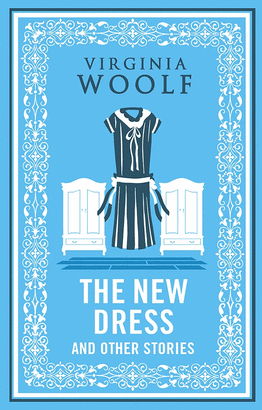 THE NEW DRESS AND OTHER STORIES