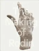 THE MAKING OF RODIN