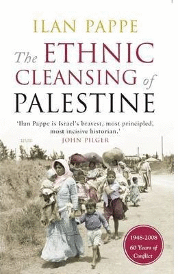 THE ETHNIC CLEANSING OF PALESTINE