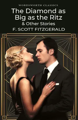 DIAMOND AS BIG AS THE RITZ & OTHER STORIES