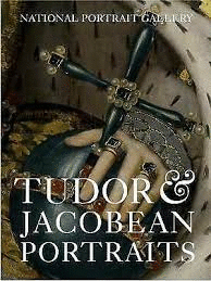 TUDOR & JACOBEAN PORTRAITS