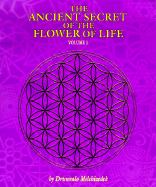 THE ANCIENT SECRET OF THE FLOWER OF LIFE