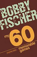 MY 60 MEMORABLE GAMES