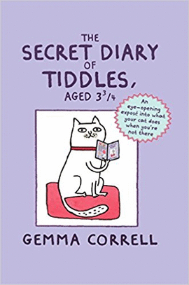 THE SECRET DIARY OF TIDDLES, AGED 3 3/4