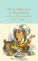 Alice's Adventures In Wonderland & Through The Looking-Glass