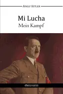 MI LUCHA - MEIN KAMPF