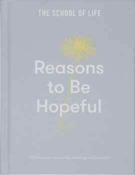 REASONS TO BE HOPEFUL