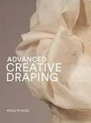 ADVANCED CREATIVE DRAPING