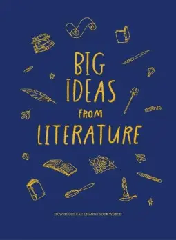Big Ideas From Literature