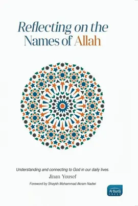 Reflecting On The Names Of Allah