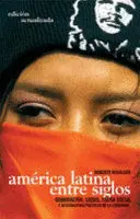 AMÉRICA LATINA ENTRE SIGLOS