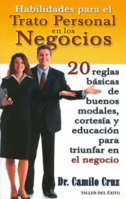 HABILIDADES PARA EL TRATO PERSONAL EN LOS NEGOCIOS