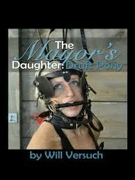 THE MAYOR'S DAUGHTER: DRAFT PONY