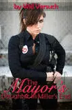 THE MAYOR'S DAUGHTER III: MILLER'S END