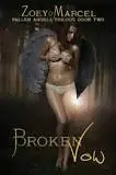 BROKEN VOW: FALLEN ANGELS TRILOGY, BOOK TWO