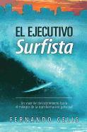 EL EJECUTIVO SURFISTA