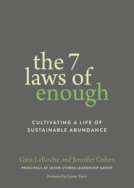 THE SEVEN LAWS OF ENOUGH