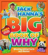 JACK HANNA´S BIG BOOK OF WHY ANIMALS