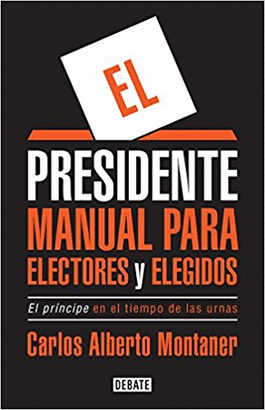 PRESIDENTE MANUAL PARA ELECTORES Y ELEGIDOS