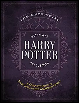 THE UNOFFICIAL ULTIMATE HARRY POTTER SPELLBOOK