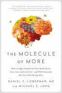THE MOLECULE OF MORE - DOPAMINE