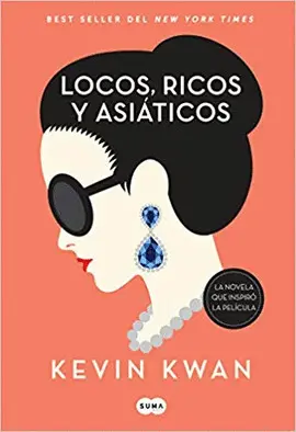 LOCOS, RICOS Y ASIÁTICOS