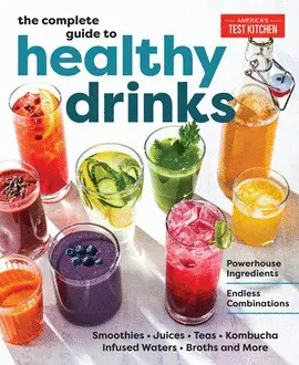 THE COMPLETE GUIDE TO HEALTHY DRINKS