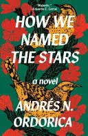 HOW WE NAMED THE STARS