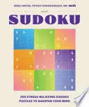 200 STRESS-RELIEVING SUDOKU PUZZLES TO SHARPEN YOUR MIND