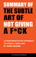 SUMMARY OF THE SUBTLE ART OF NOT GIVING A F*CK