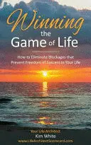 WINNING THE GAME OF LIFE