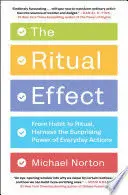 THE RITUAL EFFECT